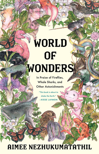 Cover of book, World of Wonders: In Praise of Fireflies, Whale Sharks, & Other Astonishments