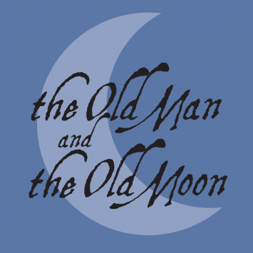 THE OLD MAN AND THE OLD MOON — Dobama Theatre